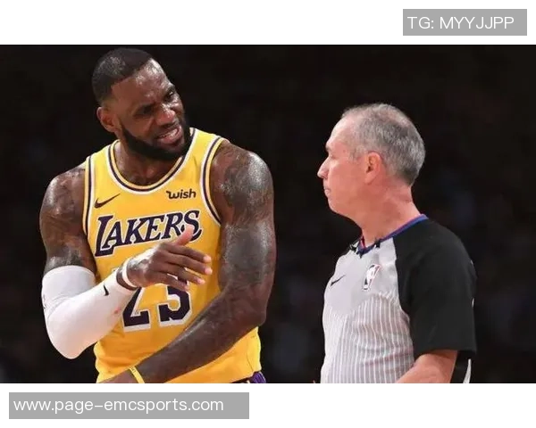 詹姆斯与裁判争执未受罚太阳博主引用规则质疑公正性